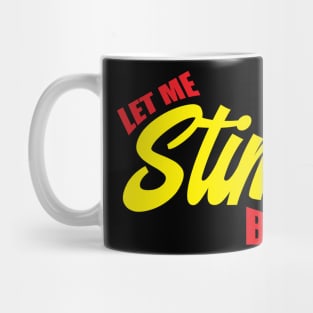 Let Me Stim Bro Mug